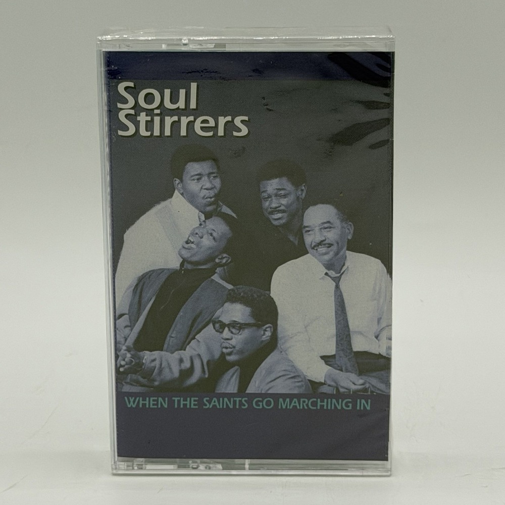 The Soul Stirrers When the Saints Go Marching In Cassette Tape 1993 NEW SEALED
